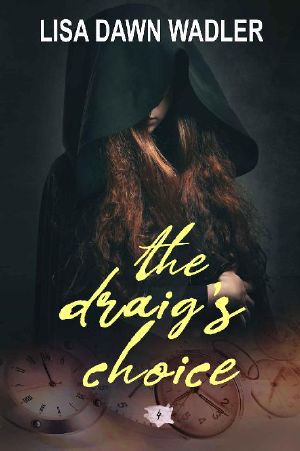 [Draig Clan 04] • The Draig's Choice